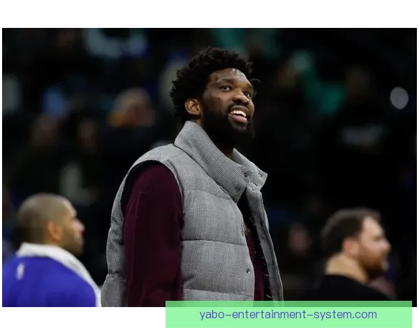 复出火力全开恩比德狂砍35分出手信心十足